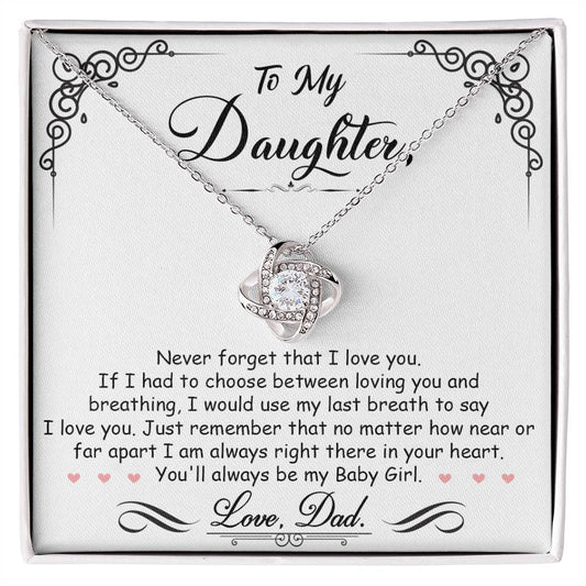 To My Daughter, I_m Always Right Here In Your Heart -Love Knot Necklace